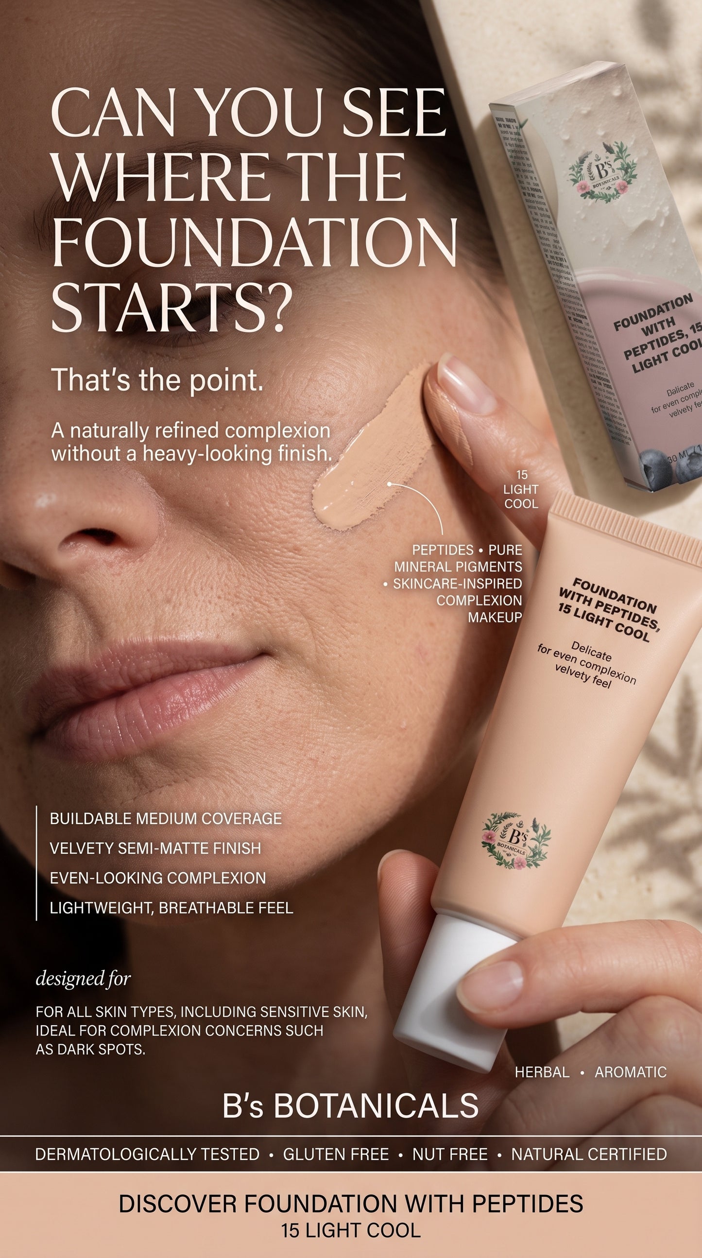 B's Botanicals Foundation with Peptides in 15 Light Cool, a light foundation shade with cool undertones and a smooth semi-matte texture.